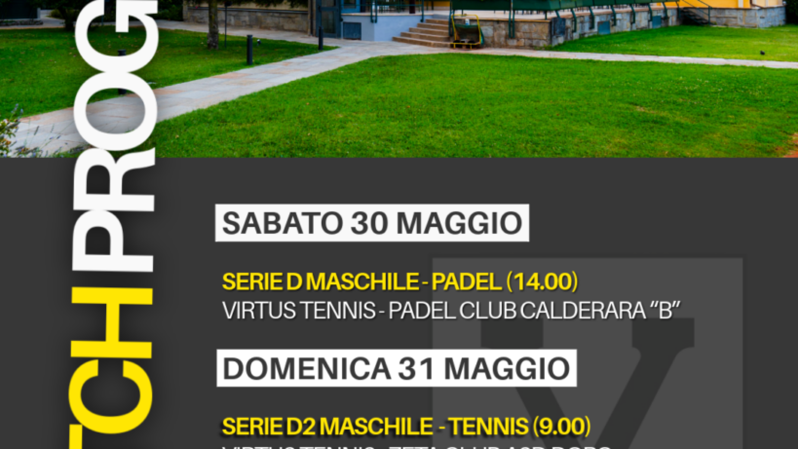 Match Program del weekend – 30 e 31 maggio 2026